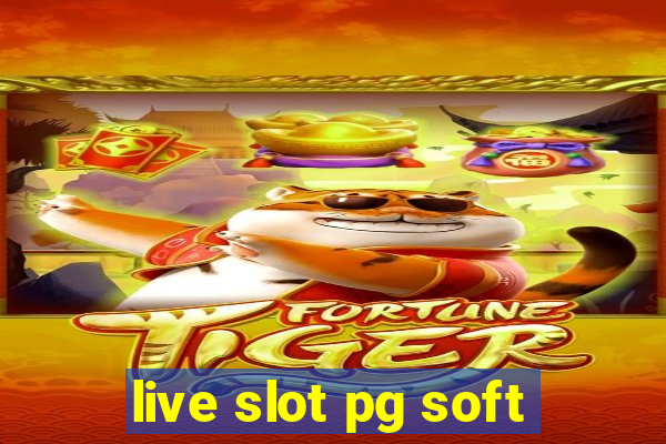 live slot pg soft